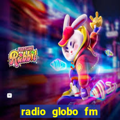 radio globo fm 90.1 salvador bahia